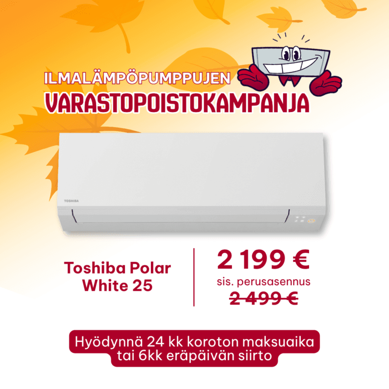 Toshiba Polar ilmalämpöpumpputarjous 2199 euroa